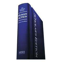 Human Action: A Treatise on Economics (Scholars Edition)