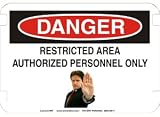 10 x 7 Photo Realistic Danger Signs- Restricted Area