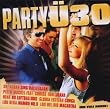 Party &Uuml;30