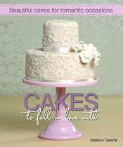 Cakes to Fall in Love With: Beautiful Cakes for Romantic Occasions