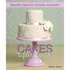 Cakes to Fall in Love With: Beautiful Cakes for Romantic Occasions