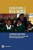 Courage and hope : stories from teachers living with HIV in sub-Saharan Africa
