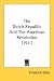 The Dutch Republic And The American Revolution (1911) (Johns Hopkins University in Historical and Political Science Series Xxix)