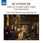 Buxtehude: Suites in A major and F major; La Capricciosa