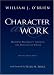 Character at Work: Building Prosperity Through the Practice of Virtue