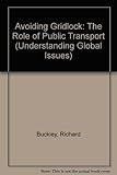 Avoiding gridlock : the role of public transport