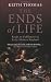 The Ends of Life: Roads to Fulfilment in Early Modern England