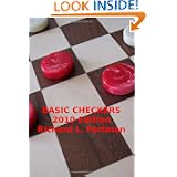 Basic Checkers: The First Twenty Moves by Richard L. Fortman, Bob Newell, Jim Loy and Louise Gilani