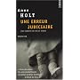Une erreur judiciaire