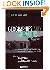 Geographies and Moralities: International Perspectives on Development, Justice and Place (RGS-IBG Book Series)