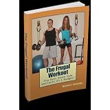 The Frugal Workout