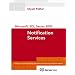 Microsoft SQL Server 2005 Notification Services (SQL Server Series)