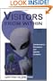 Visitors From Within, 2e: Extraterrestrial Encounters and Species Evolution