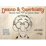 Dread & Superficiality: Woody Allen as Comic Strip