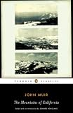 The Mountains of California (Penguin Classics)