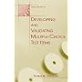 Developing and Validating Multiple-Choice Test Items