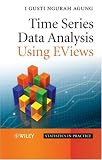 Time Series Data Analysis Using EViews (Statistics in Practice)
