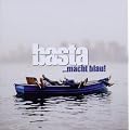 Basta Macht Blau