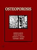 Osteoporosis, Two-Volume Set, Volume 1-2, Third Edition