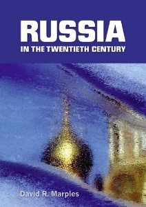 Russia in the Twentieth Century: The quest for stability [Paperback] [2010] 1 Ed. David Marples