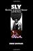 Sly: the Lives of Sylvester Stewart and Sly Stone