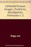 The collected essays of Asa Briggs