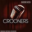 Super Hits Crooners