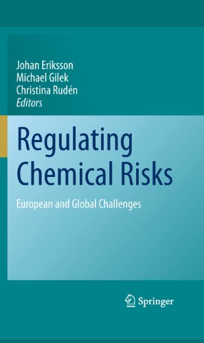 Regulating Chemical Risks: European and Global Challenges