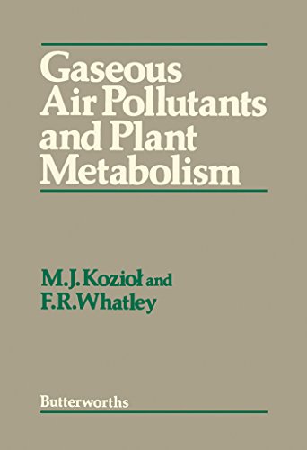 Gaseous Air Pollutants and Plant Metabolism