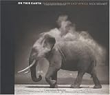 On This Earth: Photographs from East Africa