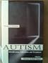 Autism: Identification, Education, and Treatment