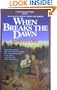 When Breaks the Dawn (Canadian West #3)