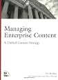 Managing Enterprise Content: A Unified Content Strategy