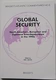 Global security : North American, European and Japanese interdependence in the 1990s