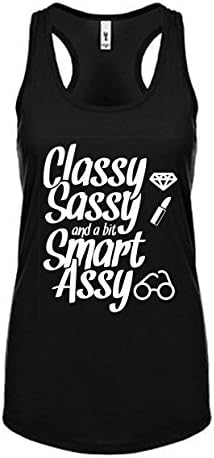 Classy, Sassy, &amp; a Bit Smart Assy, Humorous Women's shirt Women's Fitness Workout Tank Top