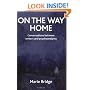 On the Way Home: Conversations Between Writers and Psychoanalysts