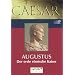 Caesar - Augustus: Der erste r�mische Kaiser