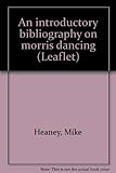 An introductory bibliography on morris dancing