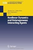 Nonlinear Dynamics and Heterogeneous Interacting Agents (Lecture Notes in Economics and Mathematical Systems)