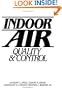 Indoor Air: Quality and Control