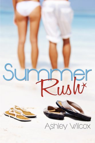 Summer Rush (Because of Hope) by Ashley Wilcox