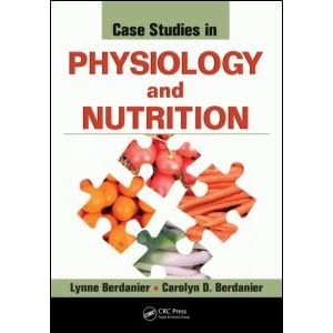 Case Studies in Physiology and Nutrition