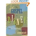 BUY : The Gospel in Disney: Christian Values in the Early Animated Classics