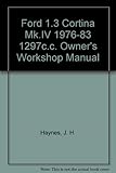 Ford Cortina Mk IV 1.3 owners workshop manual