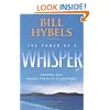The Power of a Whisper Participant's Guide: Hearing God, Having the Guts to Respond
