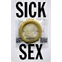 Sick Sex