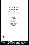 Depression in Later Life: A Multidisciplinary Psychiatric Approach (Medical Psychiatry Series)