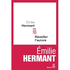 R�veiller l'aurore