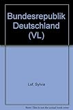 Die Bundesrepublik Deutschland