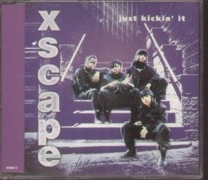 Xscape - Just Kickin